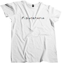 Camiseta Algodão Masculina Paródia Friends Fisioterapia