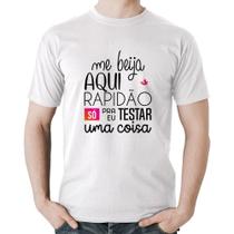 Camiseta Algodão Me beija aqui rapidão - Foca na Moda