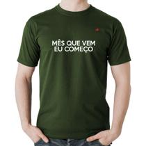 Camiseta Algodão Mês que vem eu começo - Foca na Moda