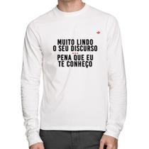 Camiseta Algodão Muito lindo o seu discurso Manga Longa - Foca na Moda