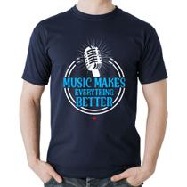 Camiseta Algodão Music makes everything better - Foca na Moda