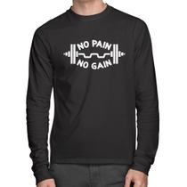 Camiseta Algodão No Pain No Gain Manga Longa - Foca na Moda
