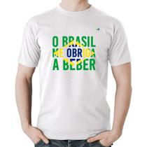 Camiseta Algodão O Brasil me obriga a beber - Foca na Moda