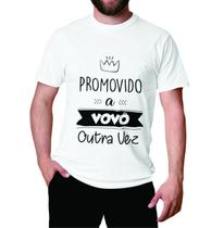 Camiseta Algodão Promovido A Vovô Outra Vez Camiseta Algodão Promovido A Vovô Outra Vez