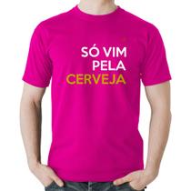 Camiseta Algodão Só vim pela cerveja - Foca na Moda