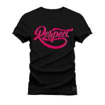 Camiseta Algodão T-Shirt Premium Estampada Respect