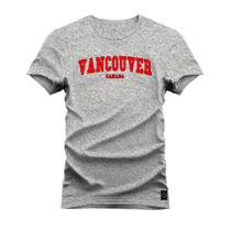 Camiseta Algodão T-Shirt Premium Estampada Vancouver