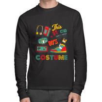 Camiseta Algodão This is my 80's costume Manga Longa - Foca na Moda Camiseta Algodão This is my 80's costume Manga Longa - Foca na Moda