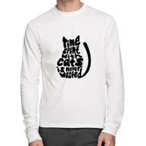 Camiseta Algodão Time spend with cats is never wasted Manga Longa - Foca na Moda