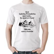 Camiseta Algodão Trilha com a mamãe Trekking - Foca na Moda