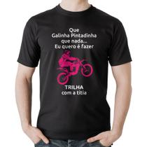 Camiseta Algodão Trilha com a titia (moto rosa) - Foca na Moda