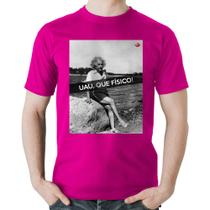 Camiseta Algodão Uau, que físico - Foca na Moda