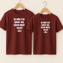 Camiseta Algodão Unissex Casal Estampa Se Não Eu Quem Vai Fazer Você Feliz CBJR Música Chorão Camiseta Algodão Unissex Casal Estampa Se Não Eu Quem Vai Fazer Você Feliz CBJR Música Chorão