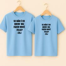 Camiseta Algodão Unissex Casal Estampa Se Não Eu Quem Vai Fazer Você Feliz CBJR Música Chorão