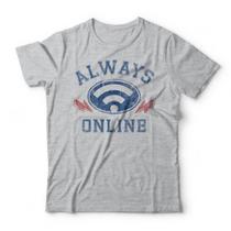 Camiseta Always Online Studio Geek Camiseta Always Online Studio Geek
