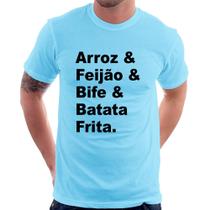 Camiseta Arroz & Feijão & Bife & Batata Frita - Foca na Moda