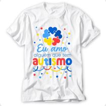 Camiseta Autismo Camisa Blusa Inclusão Autista