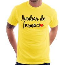 Camiseta Auxiliar de Farmácia por Amor - Foca na Moda