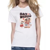 Camiseta Baby Look Back to the weekend