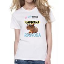 Camiseta Baby Look Capivara te amo minha raivosa