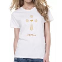 Camiseta Baby Look Crisma Religiao Catolica Camiseta Baby Look Crisma Religiao Catolica