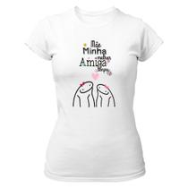 Camiseta Baby Look Dia das mães Flork minha melhor amiga