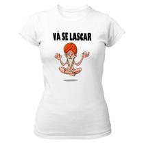 Camiseta Baby Look Divertida Vá se lascar