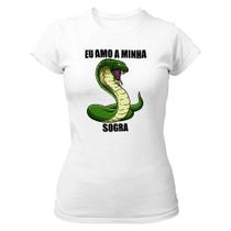 Camiseta Baby Look Eu amo a minha sogra