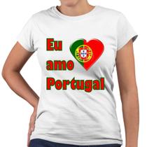 Camiseta Baby Look Eu Amo Portugal Bandeira Coração - Web Print Estamparia
