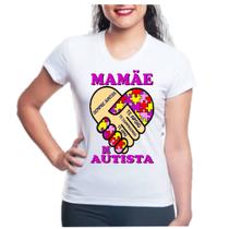 Camiseta Baby look feminina mamãe de autista mãe criança autismo Camiseta Baby look feminina mamãe de autista mãe criança autismo