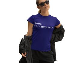 Camiseta Baby Look Feminina T-shirt Mom I'm am a rich man Azul Marinho