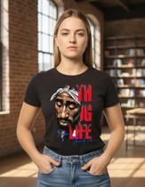 Camiseta Baby Look Feminina Tupac Algodao Mode3