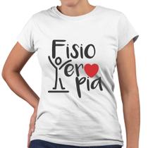 Camiseta Baby Look Fisioterapia Coração Universidade Facul