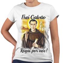 Camiseta Baby Look Frei Galvão Sávio Rogai Por Nós!
