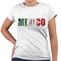 Camiseta Baby Look Mexico Bandeira Escrita