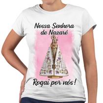 Camiseta Baby Look Nossa Senhora de Nazaré Rogai Por Nós!