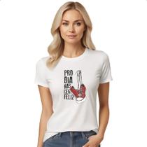 Camiseta Baby Look Pro dia nascer feliz Camiseta Baby Look Pro dia nascer feliz