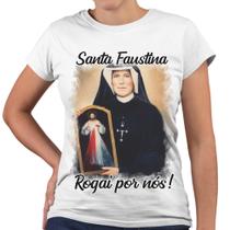 Camiseta Baby Look Santa Faustina Rogai Por Nós! Religiosa
