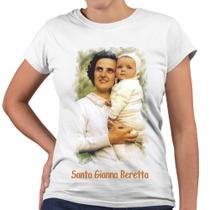 Camiseta Baby Look Santa Gianna Beretta Religiosa Igreja