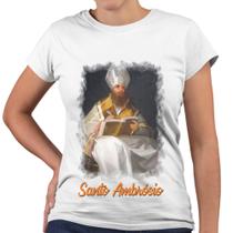 Camiseta Baby Look Santo Ambrósio Religiosa Igreja