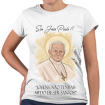 Camiseta Baby Look São João Paulo II Jovens, Não Tenhais Medo