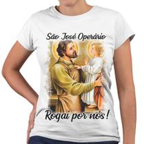 Camiseta Baby Look São José Operário Rogai Por Nós!