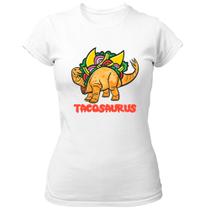 Camiseta Baby Look Tacosaurus