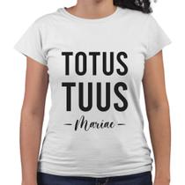 Camiseta Baby Look Totus Tuus Mariae Nossa Senhora