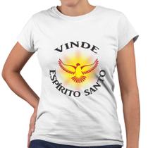 Camiseta Baby Look Vinde Espírito Santo Pentecoste Fé