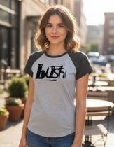 Camiseta Babylook Banda Bush Camiseta Babylook Banda Bush