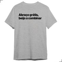 Camiseta Básica Divertida Abraço Beijo Bloco Carnaval