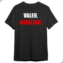 Camiseta Básica Valeu Natalina Meme Natal Presentes Ideias