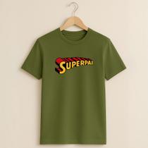 Camiseta Blusa Algodão Dia dos Pais Estampa SUPERPAI 156 Presente Carinhoso Afeto Filhos Amor