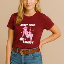 Camiseta Blusa Country Algodão Estamp Shoot Your Shot Menina Garota Delicada Linda Festa Peão Show